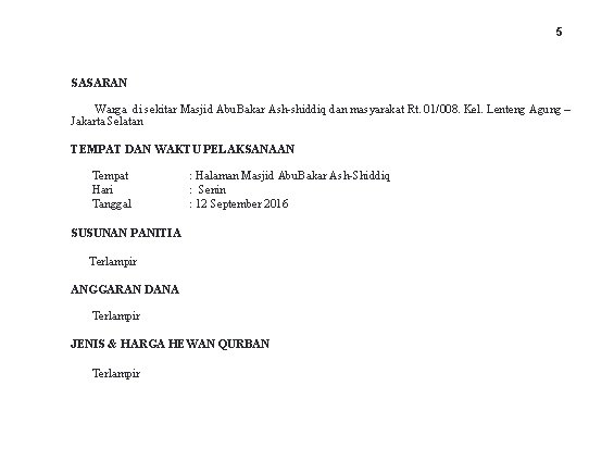 5 SASARAN Warga di sekitar Masjid Abu. Bakar Ash-shiddiq dan masyarakat Rt. 01/008. Kel.
