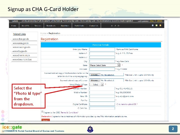 Signup as CHA G-Card Holder Trade Partners Select the “Photo Id type” from the