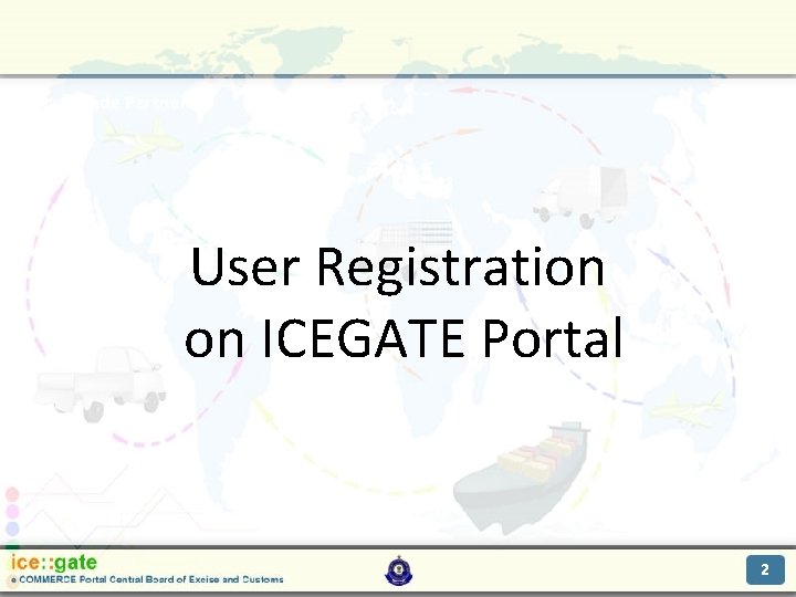 Trade Partners User Registration on ICEGATE Portal 2 