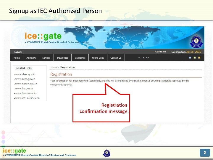 Signup as IEC Authorized Person Trade Partners Registration confirmation message. 2 