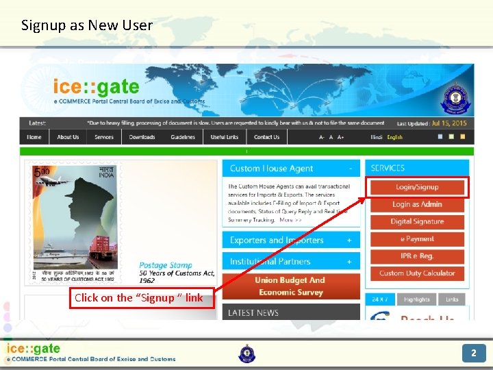 Signup as New User Trade Partners Click on the “Signup ” link 2 