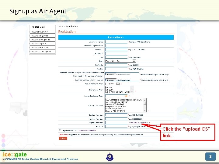 Signup as Air Agent Trade Partners Click the “upload DS” link. 2 