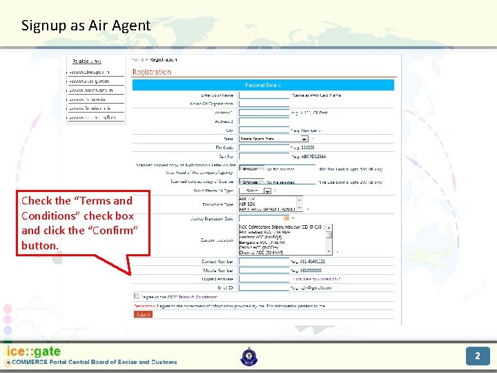Signup as Air Agent Trade Partners Check the “Terms and Conditions” check box and