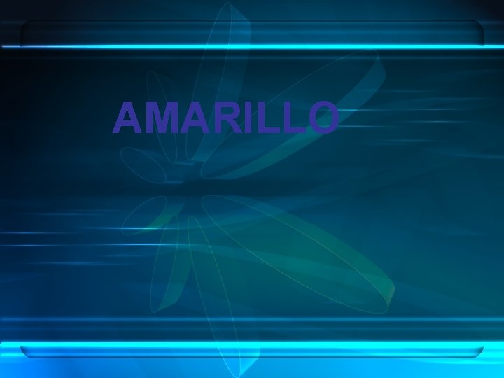 AMARILLO 