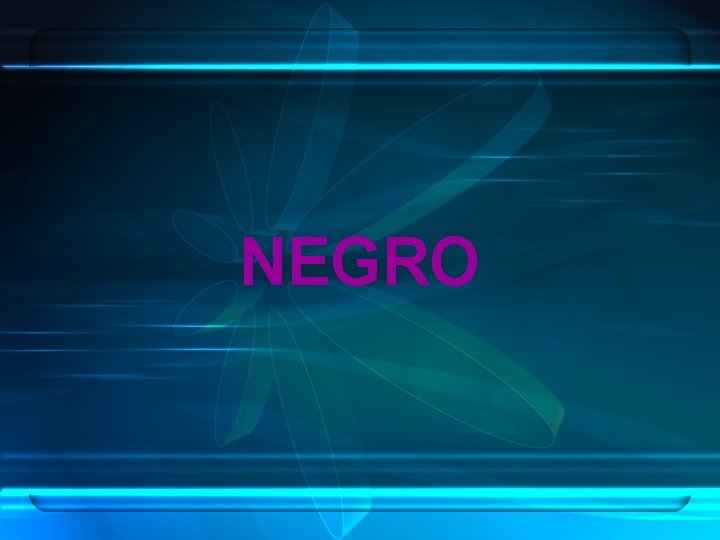 NEGRO 