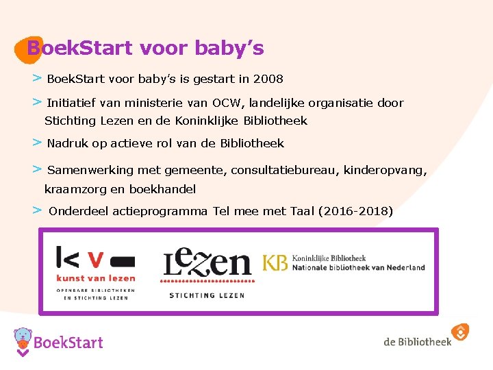 Boek. Start voor baby’s > > Boek. Start voor baby’s is gestart in 2008