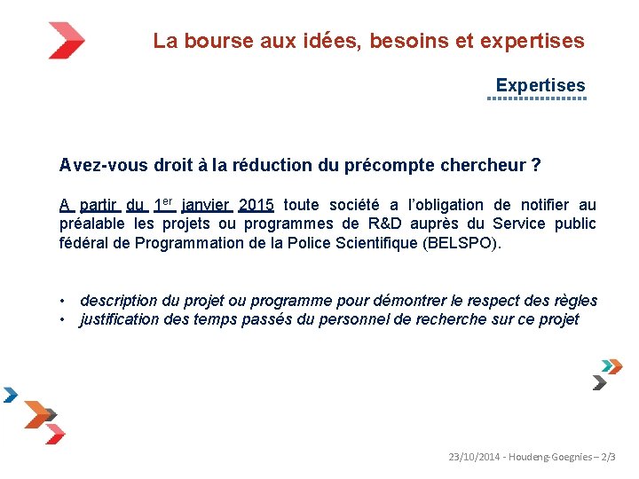 La bourse aux idées, besoins et expertises Expertises Avez-vous droit à la réduction du