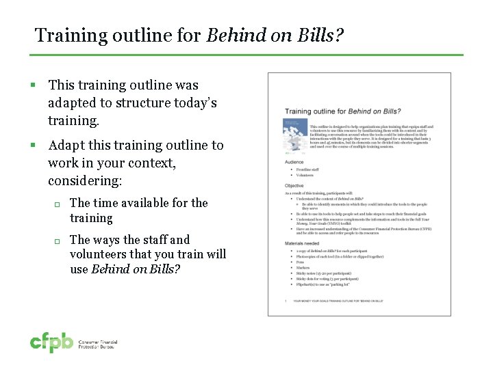 Training outline for Behind on Bills? § This training outline was adapted to structure
