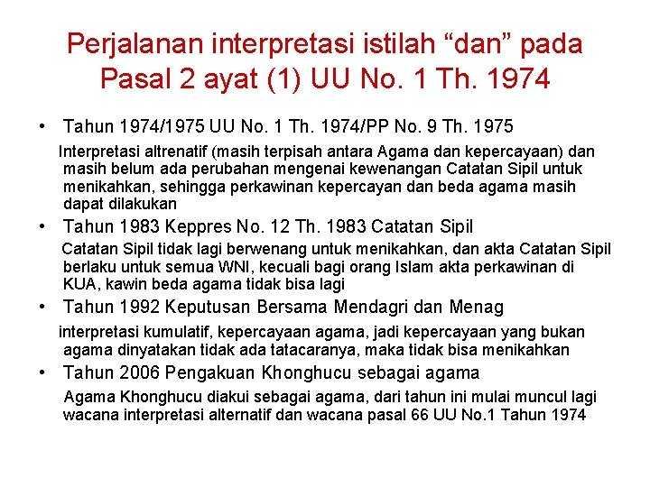 Perjalanan interpretasi istilah “dan” pada Pasal 2 ayat (1) UU No. 1 Th. 1974