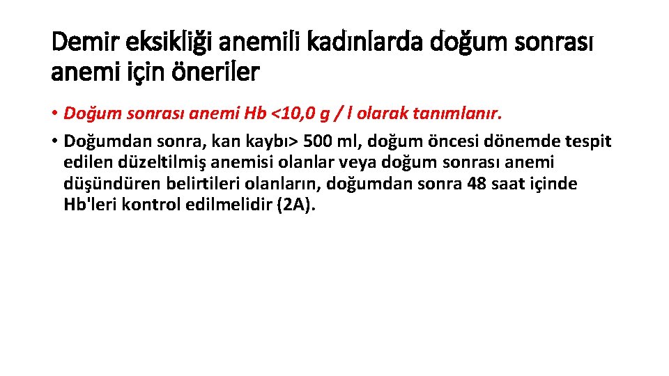 Demir eksikliği anemili kadınlarda doğum sonrası anemi için öneriler • Doğum sonrası anemi Hb