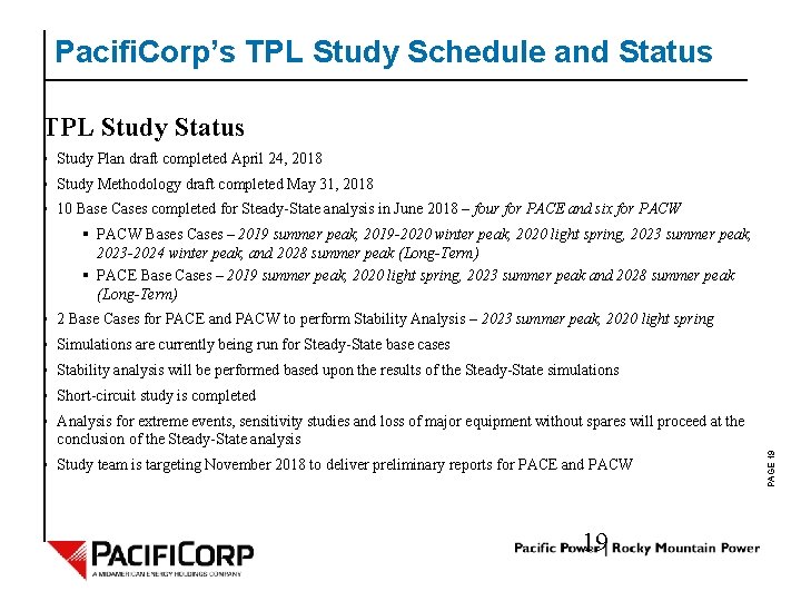 Pacifi. Corp’s TPL Study Schedule and Status TPL Study Status • Study Plan draft