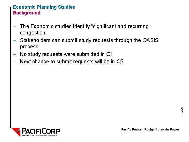 Economic Planning Studies Background PAGE 6 – The Economic studies identify “significant and recurring”