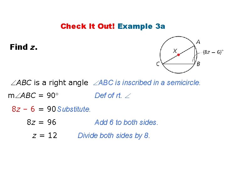 Check It Out! Example 3 a Find z. ABC is a right angle ABC