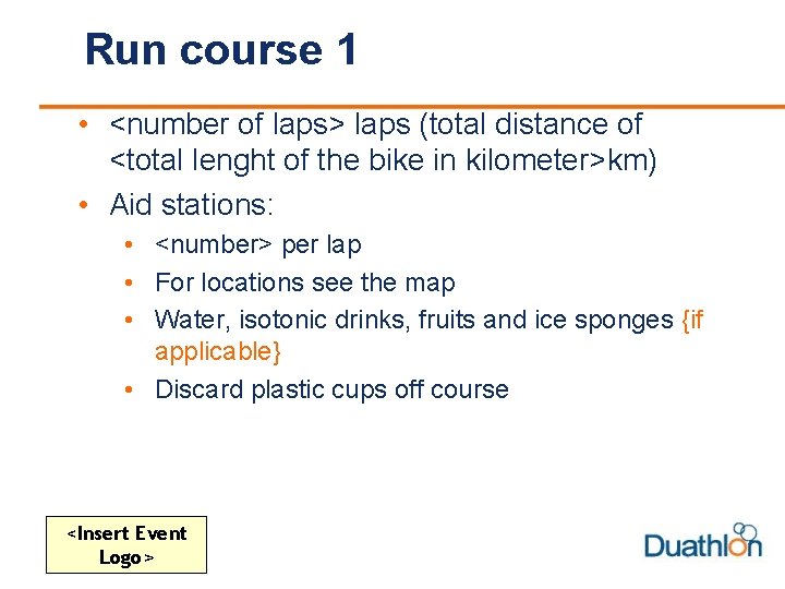 Run course 1 • <number of laps> laps (total distance of <total lenght of