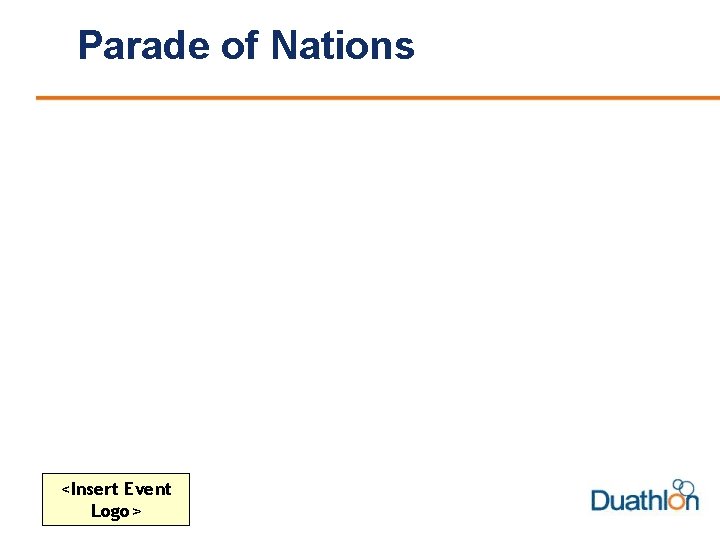 Parade of Nations <Insert Event Logo> 