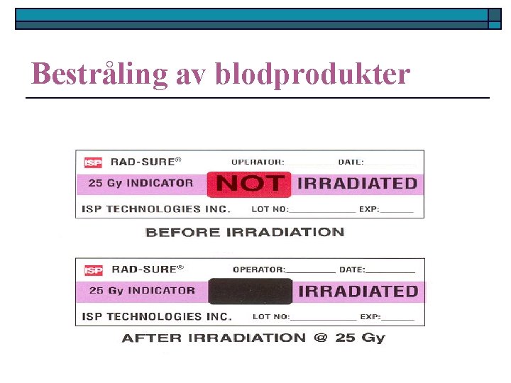 Bestråling av blodprodukter 