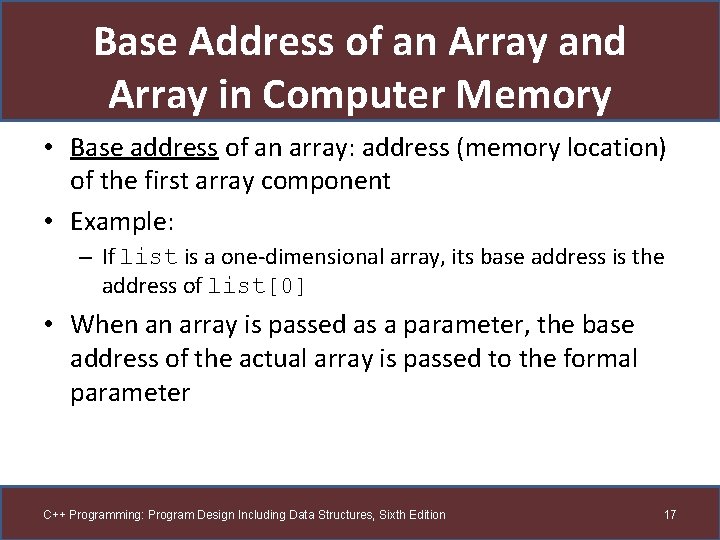 Base Address of an Array and Array in Computer Memory • Base address of