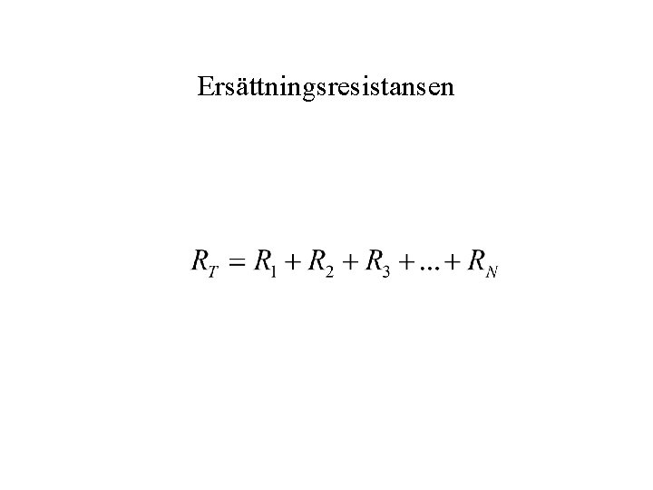 Ersättningsresistansen 