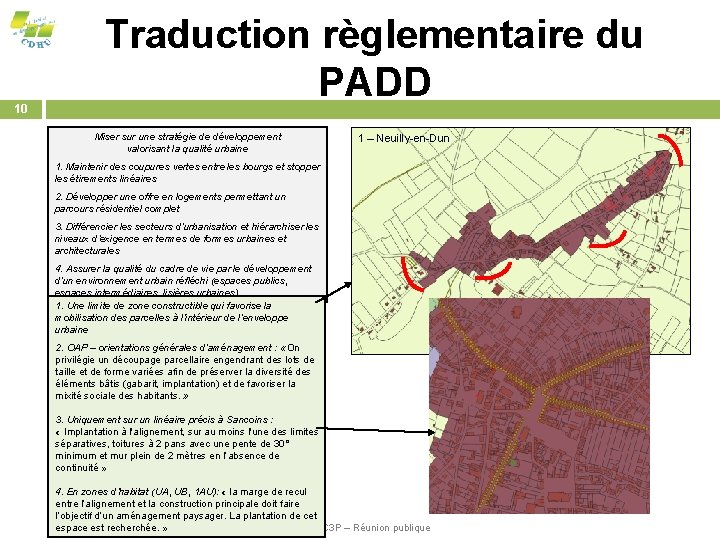 10 Traduction règlementaire du PADD Miser sur une stratégie de développement valorisant la qualité