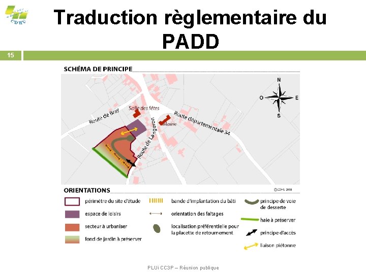 15 Traduction règlementaire du PADD PLUi CC 3 P – Réunion publique 