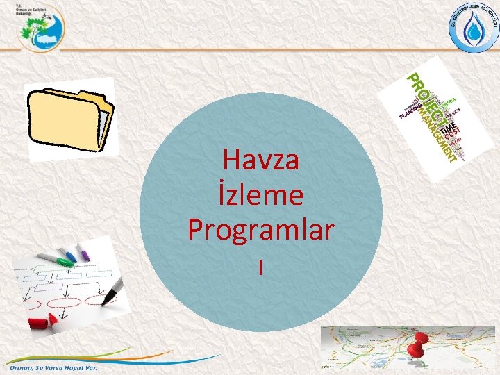Havza İzleme Programlar ı 35 
