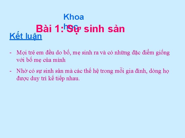 Bài Kết luận Khoa 1: học Sự sinh sản - Mọi trẻ em đều