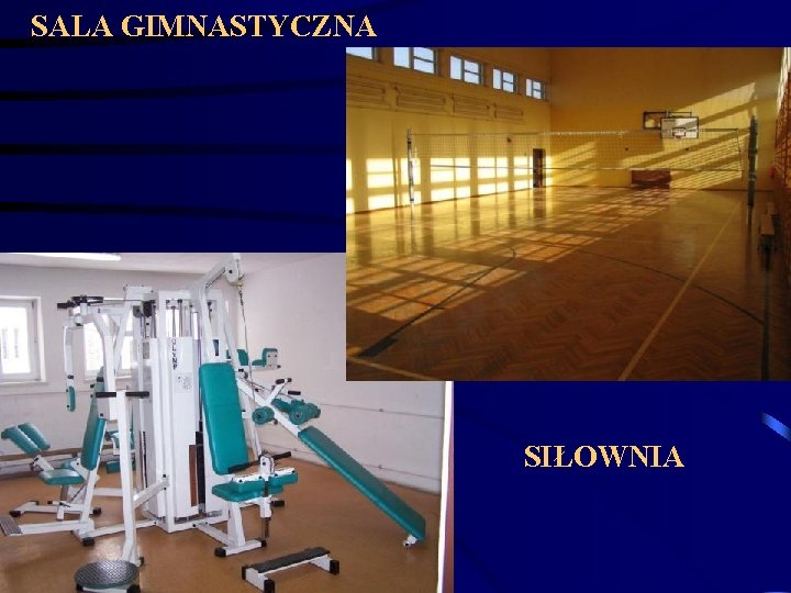 SALA GIMNASTYCZNA SIŁOWNIA 