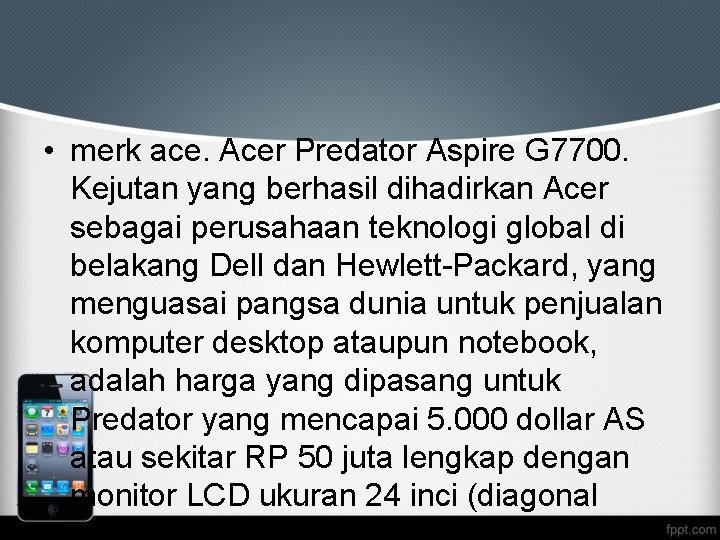  • merk ace. Acer Predator Aspire G 7700. Kejutan yang berhasil dihadirkan Acer