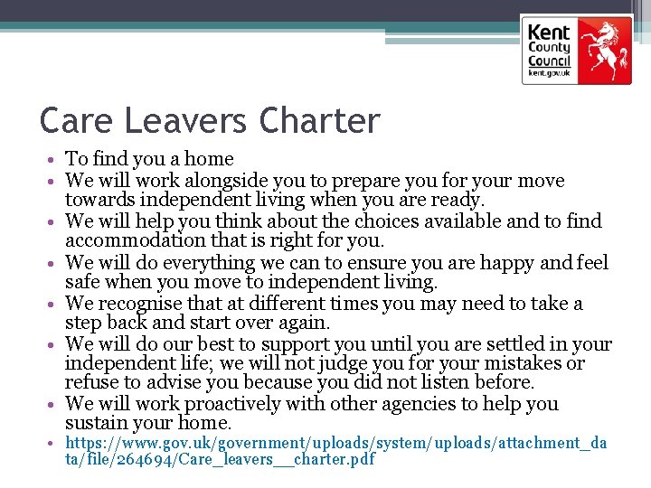 Care Leavers Charter • To find you a home • We will work alongside