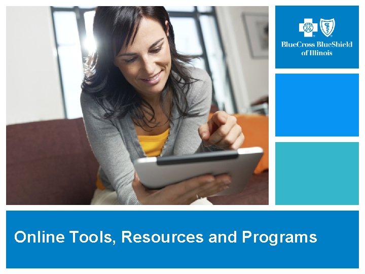 Online Tools, Resources and Programs 14 