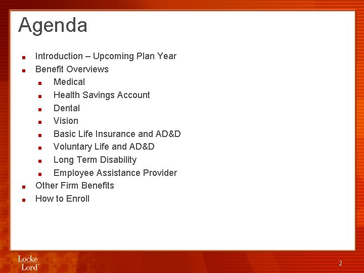 Agenda ■ ■ Introduction – Upcoming Plan Year Benefit Overviews ■ Medical ■ Health