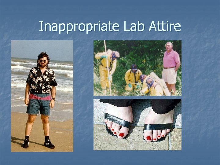 Inappropriate Lab Attire 