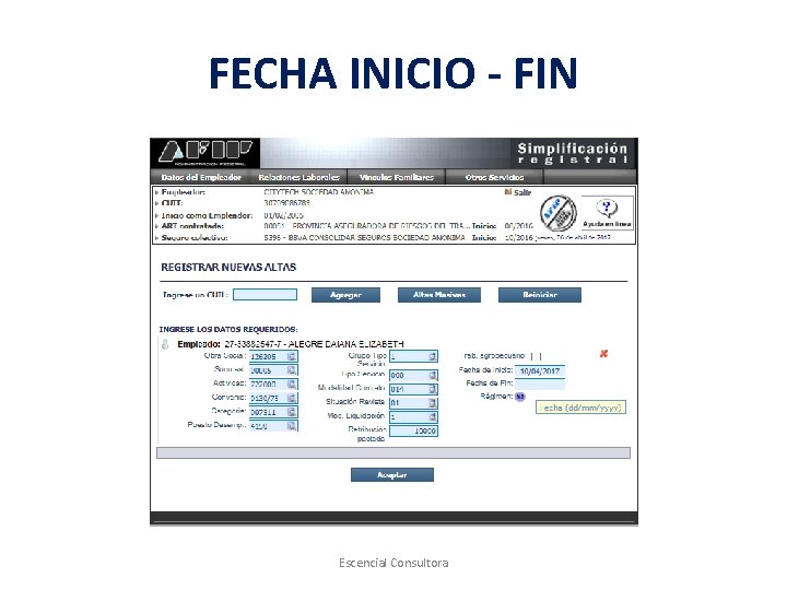 FECHA INICIO - FIN Escencial Consultora 