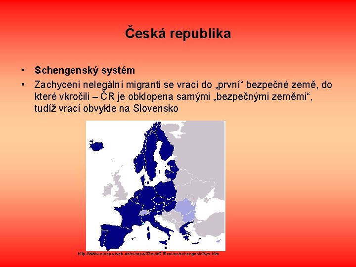 Česká republika • Schengenský systém • Zachycení nelegální migranti se vrací do „první“ bezpečné