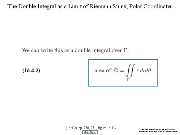 The Double Integral as a Limit of Riemann Sums; Polar Coordinates (16. 4. 2),