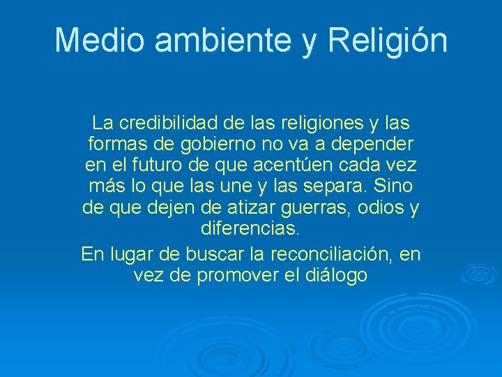 Medio ambiente y Religión La credibilidad de las religiones y las formas de gobierno