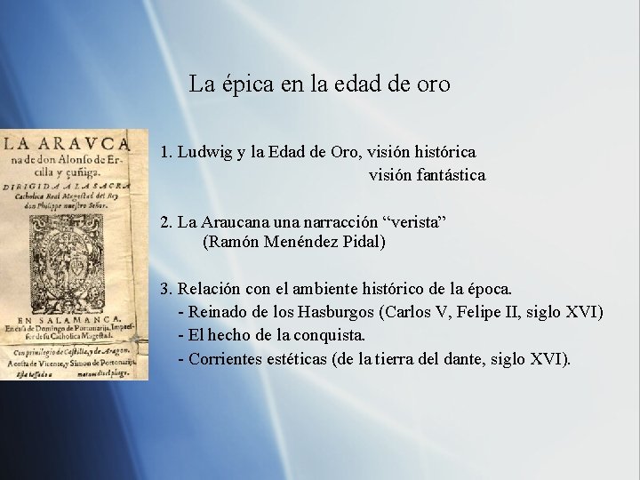 La épica en la edad de oro 1. Ludwig y la Edad de Oro,