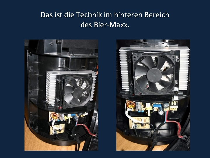 Das ist die Technik im hinteren Bereich des Bier-Maxx. 