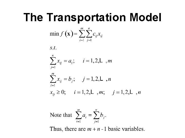The Transportation Model The Transportation Model