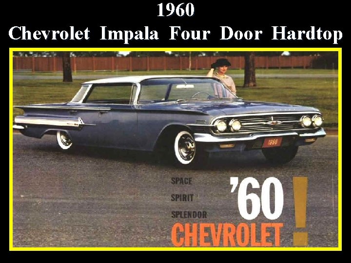 1960 Chevrolet Impala Four Door Hardtop 