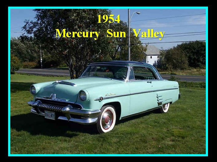 1954 Mercury Sun Valley 