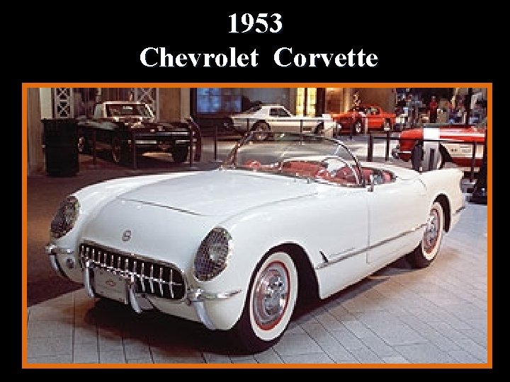 1953 Chevrolet Corvette 
