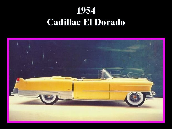 1954 Cadillac El Dorado 