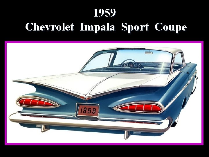 1959 Chevrolet Impala Sport Coupe 