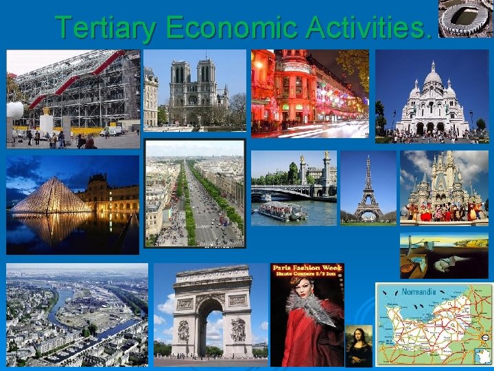 Tertiary Economic Activities. 