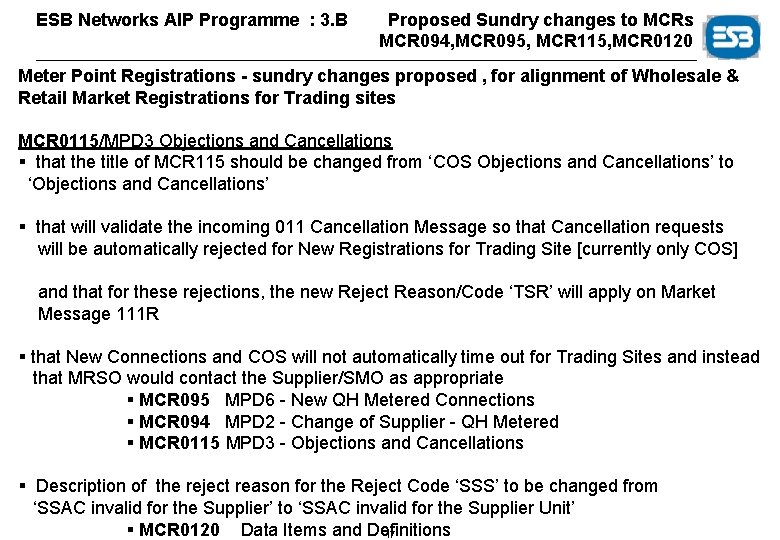 ESB Networks AIP Programme : 3. B Proposed Sundry changes to MCRs MCR 094,
