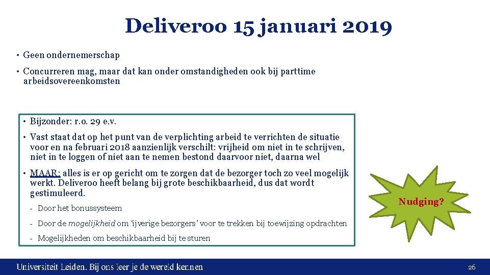 Deliveroo 15 januari 2019 • Geen ondernemerschap • Concurreren mag, maar dat kan onder