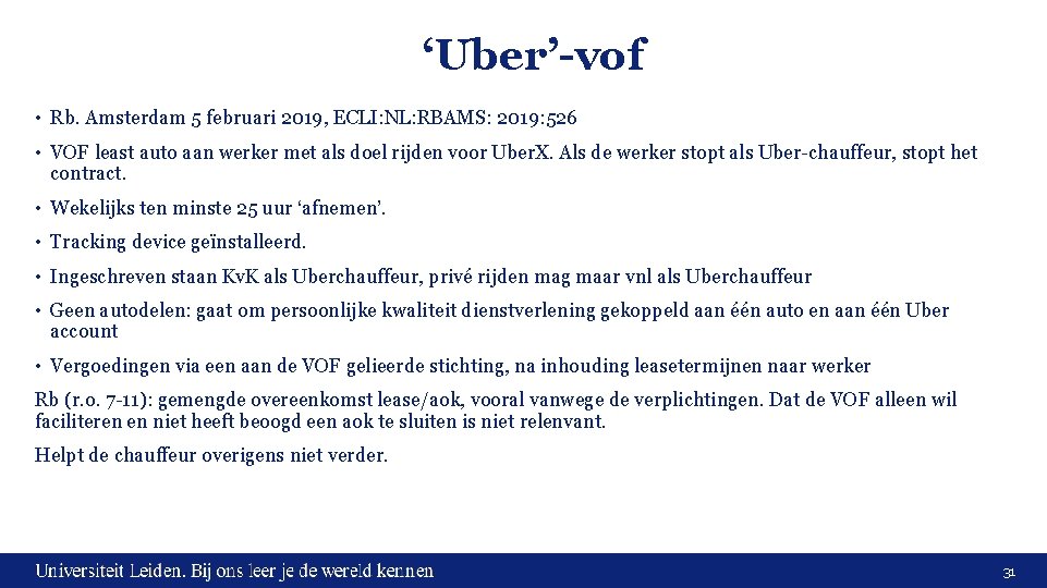 ‘Uber’-vof • Rb. Amsterdam 5 februari 2019, ECLI: NL: RBAMS: 2019: 526 • VOF