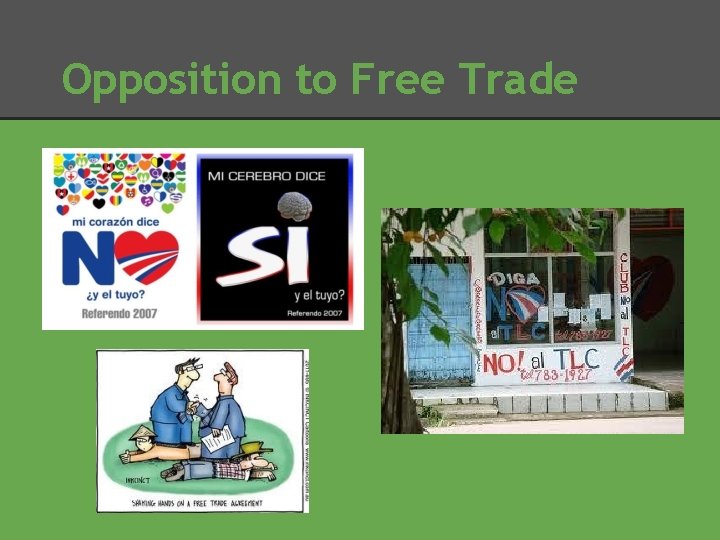 Opposition to Free Trade 