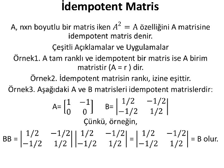 İdempotent Matris 